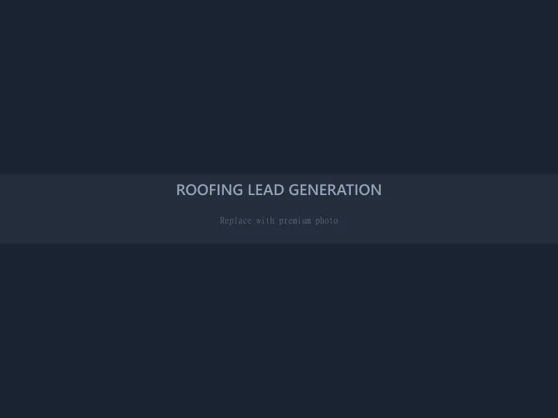 Roofing Lead Generation